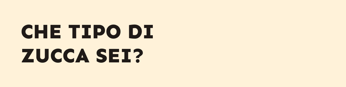 Che tipo di zucca sei?