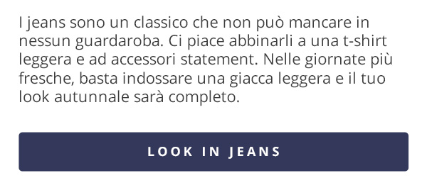 Scopri stili di jeans senza tempo per il tuo look autunnale!