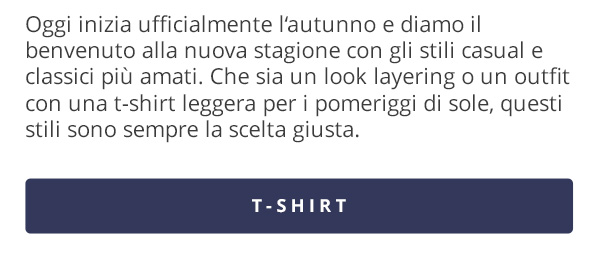 Moda autunnale casual: scopri le nostre t-shirt!