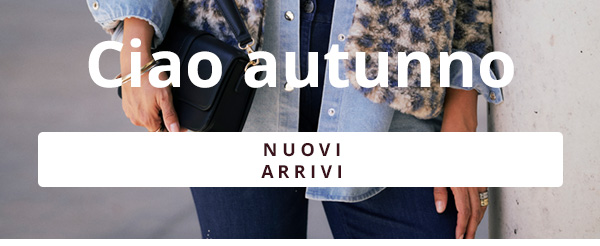 Ciao Autunno: scopri le novità!