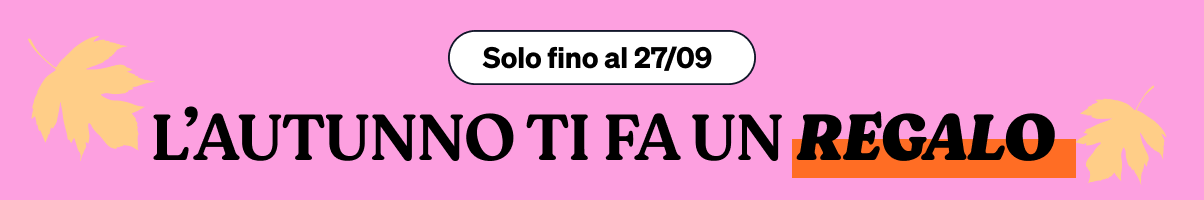 Pink autumn promotional banner with leaves reading "L'autunno ti fa un regalo" and "Solo fino al 27/09" (limited-time offer)