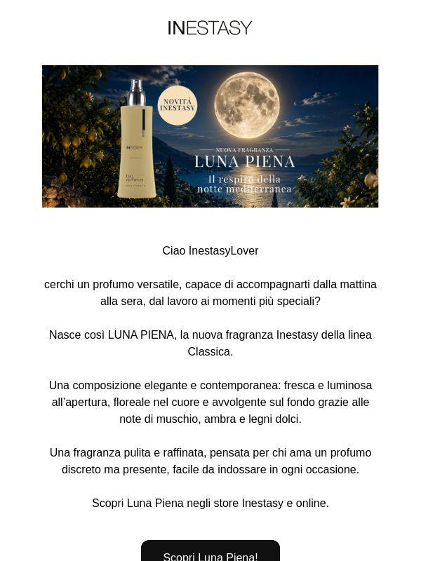 Luna Piena: la nuova fragranza Inestasy
