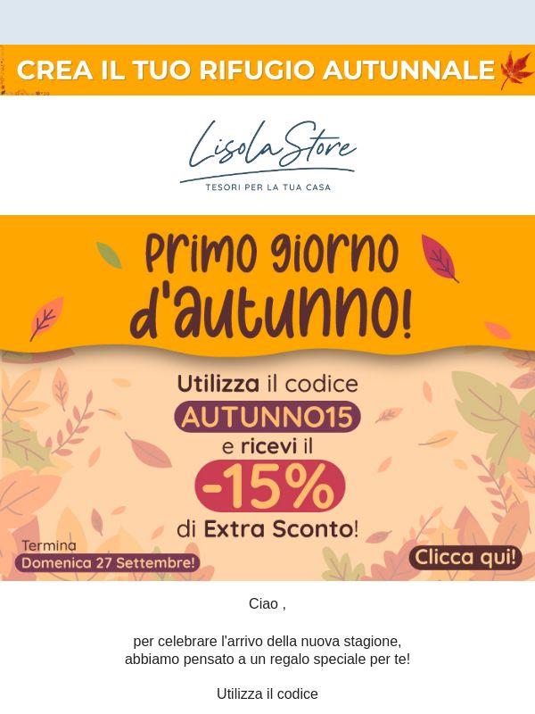 🍁 Accogli il primo giorno d'autunno con un regalo: Extra Sconto -15% su tutto