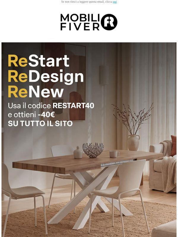 Restart: -40€ su tutto il sito con il codice RESTART40