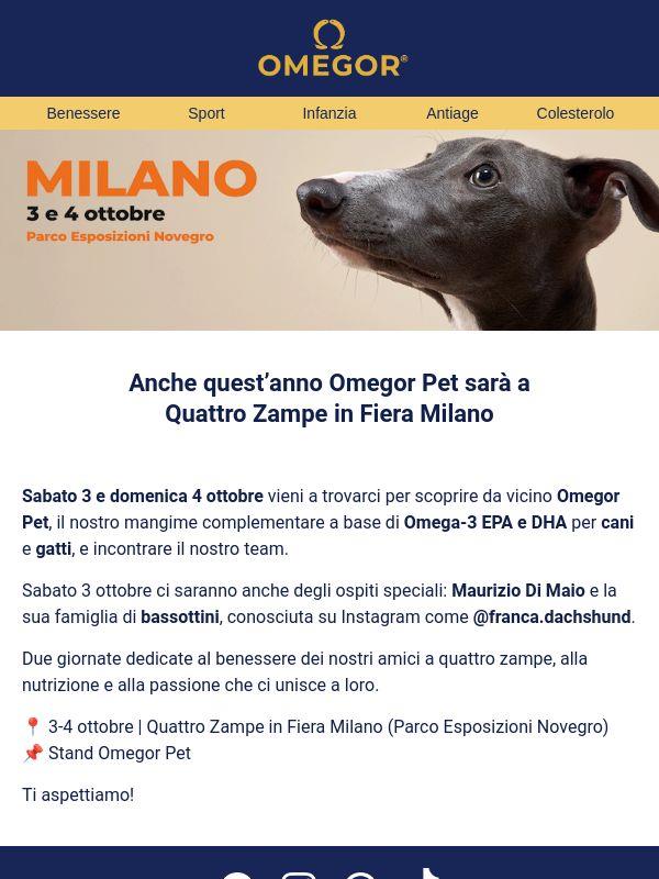 Omegor Pet vi aspetta a Quattro Zampe in Fiera Milano 🐾