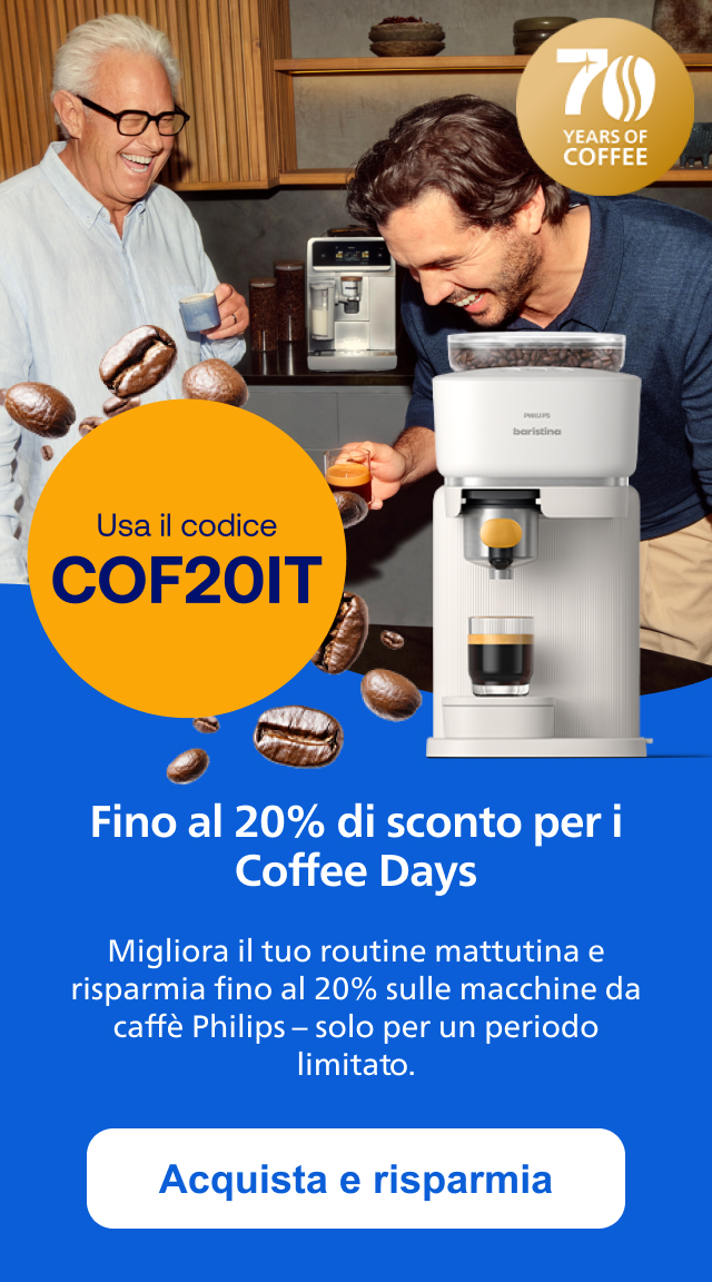 Fino al 20% di sconto per i Coffee Days. Migliora il tuo routine mattutina e risparmia fino al 20% sulle macchine da caffè Philips – solo per un periodo limitato. Acquista e risparmia