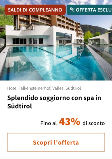 Splendido soggiorno con spa in Südtirol