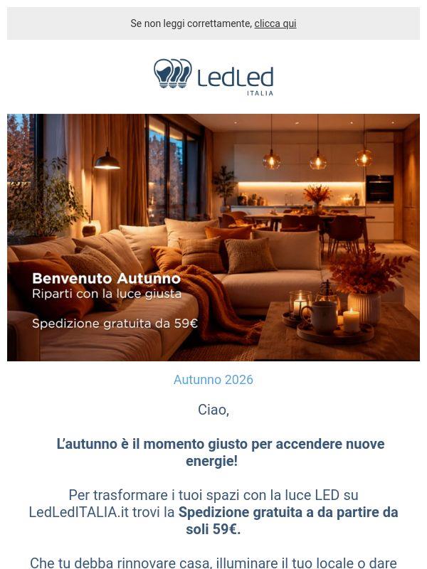 ! 🍂 Illumina l’autunno: Spedizione gratuita da 59€