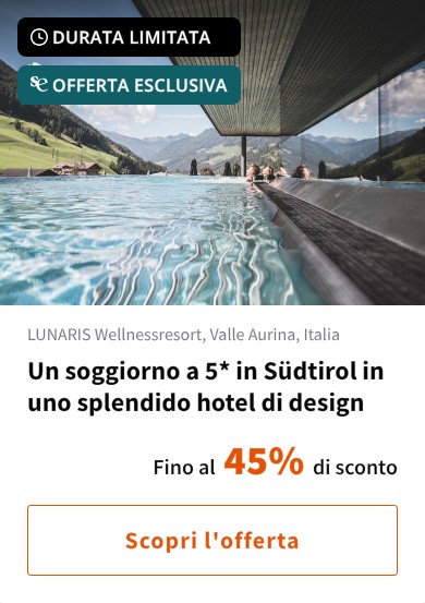 Un soggiorno a 5* in Südtirol in uno splendido hotel di design