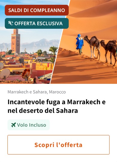 Incantevole fuga a Marrakech e nel deserto del Sahara