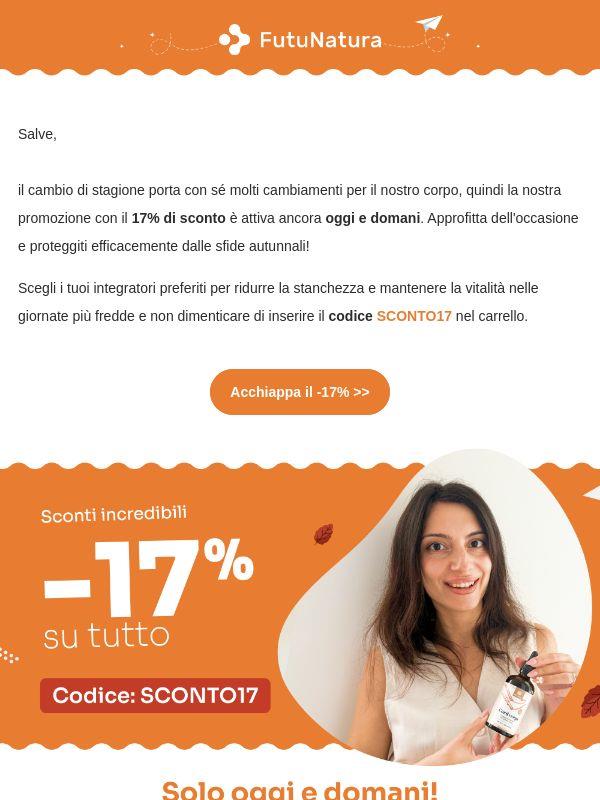 Ultimi giorni del -17% 🕰️
