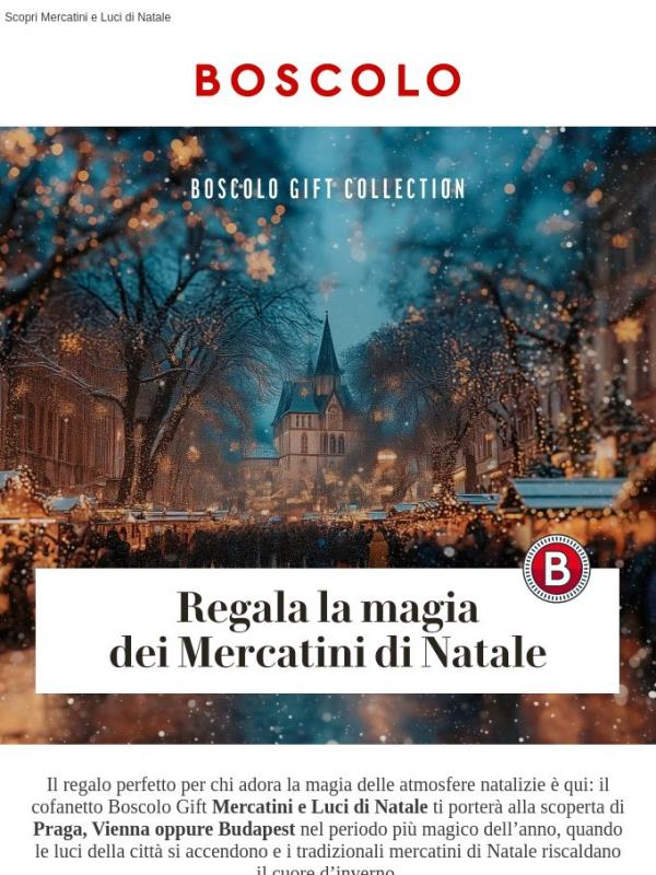 Regala i Mercatini di Natale più belli d’Europa