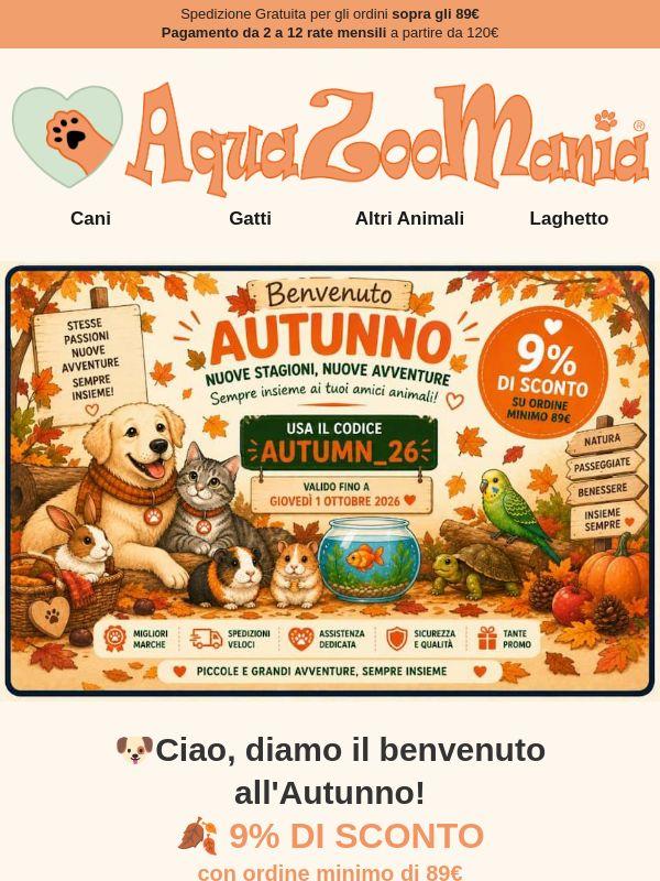 🍂 9% di Sconto - Primo giorno d'Autunno!