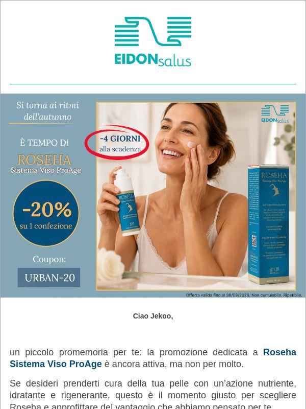 Ultimi 4 giorni per approfittare del 20% su Roseha Sistema Viso ProAge