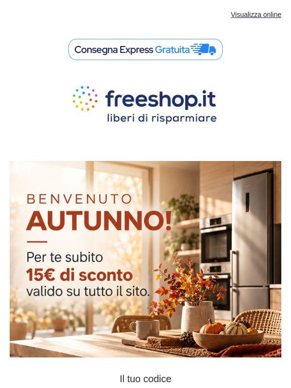 Benvenuto Autunno 🍂 Per te 15€ di sconto