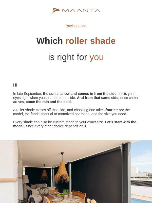 , which roller shade is right for you