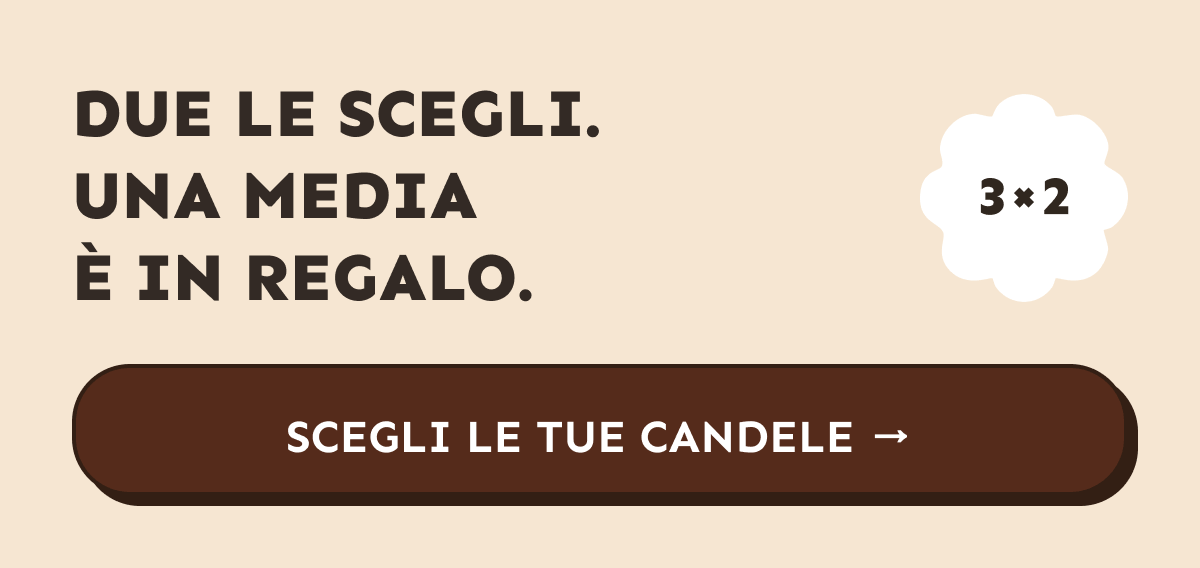 Due le scegli. Una media è in regalo. Ogni 2 candele, una media in regalo.