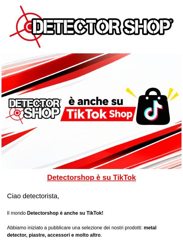 Detectorshop è su TikTok! Ci vediamo lì