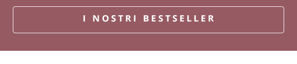 Scopri i nostri bestseller ora!