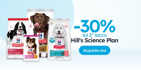 -30 % sulla 2ª unità di sacchi Hill's Science Plan.