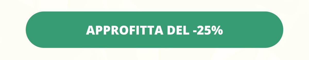>> Approfitta del -25% 