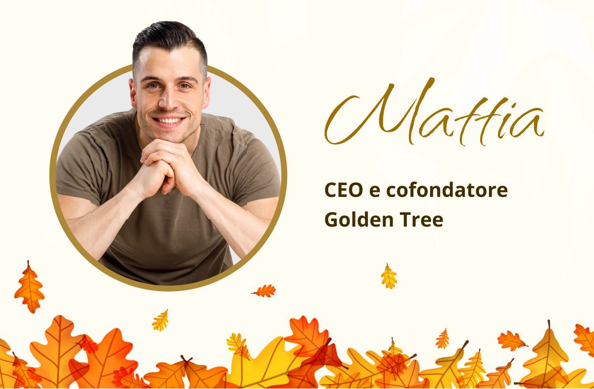 Mattia CEO e cofondatore Golden Tree 