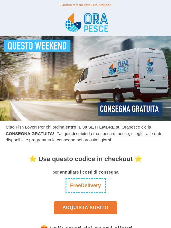 Ciao Fish Lover! Se ordini entro il 30 settembre la consegna è gratuita!