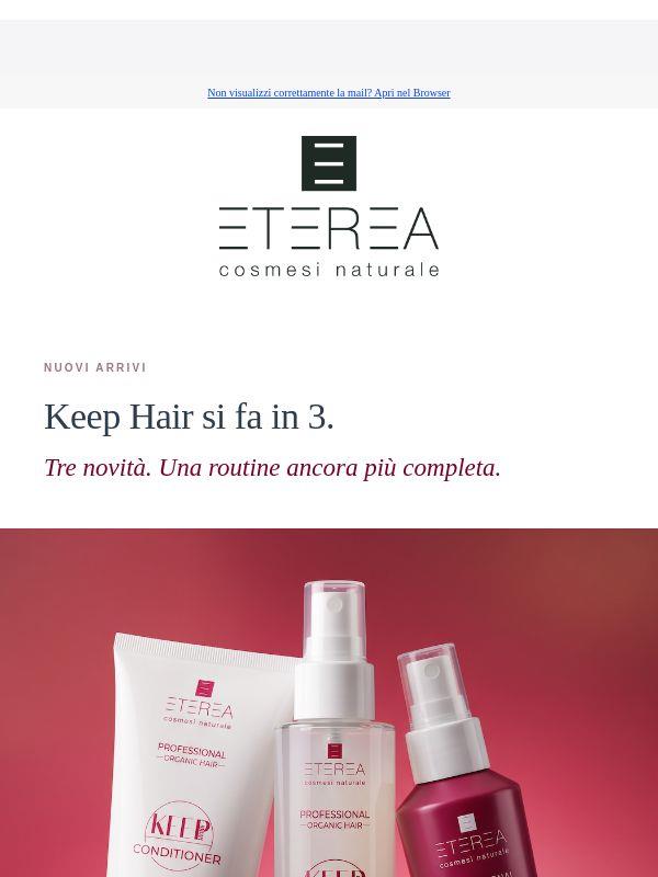 Keep Hair ha 3 nuovi alleati 💙