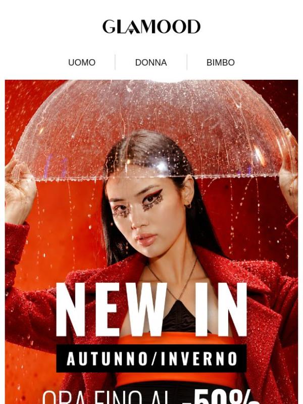NUOVI ARRIVI Autunno/Inverno: ora AL -50%!
