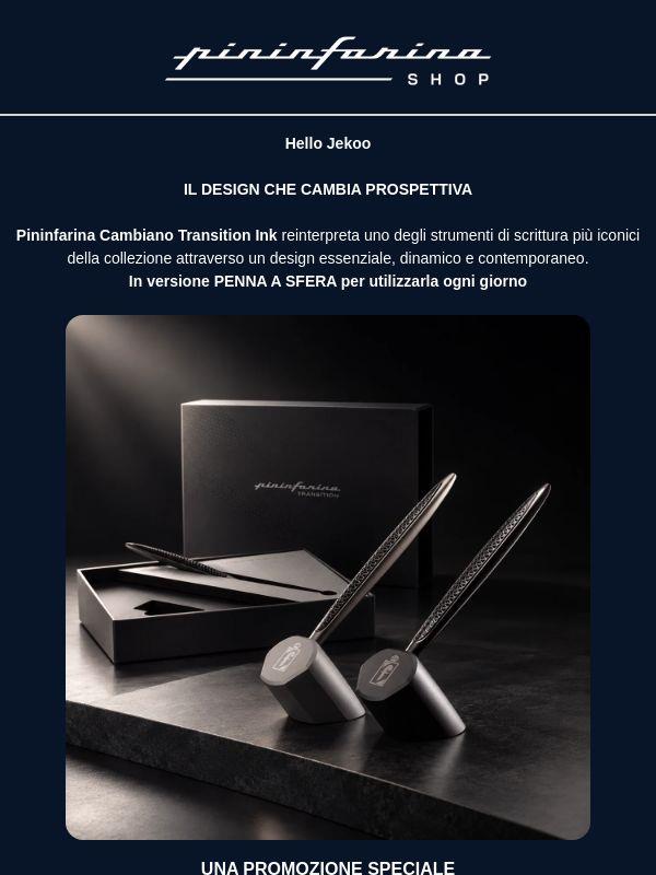L'iconica TRANSITION in versione INK con uno sconto particolare