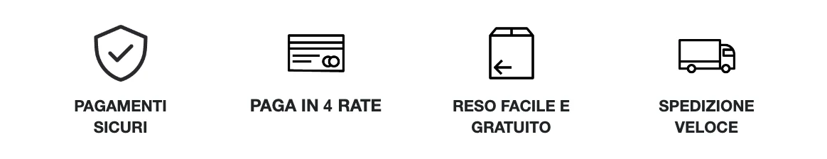 Pagamenti sicuri - Paga in 4 rate - Reso facile e gratuito - Spedizione veloce