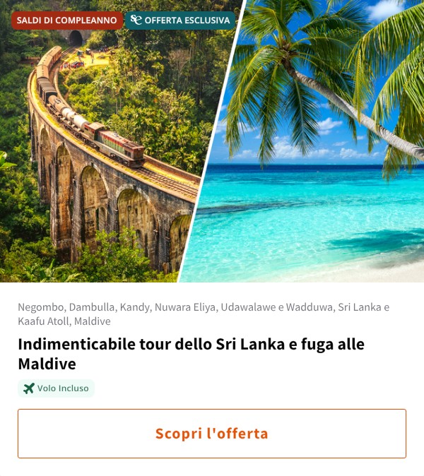 Indimenticabile tour dello Sri Lanka e fuga alle Maldive