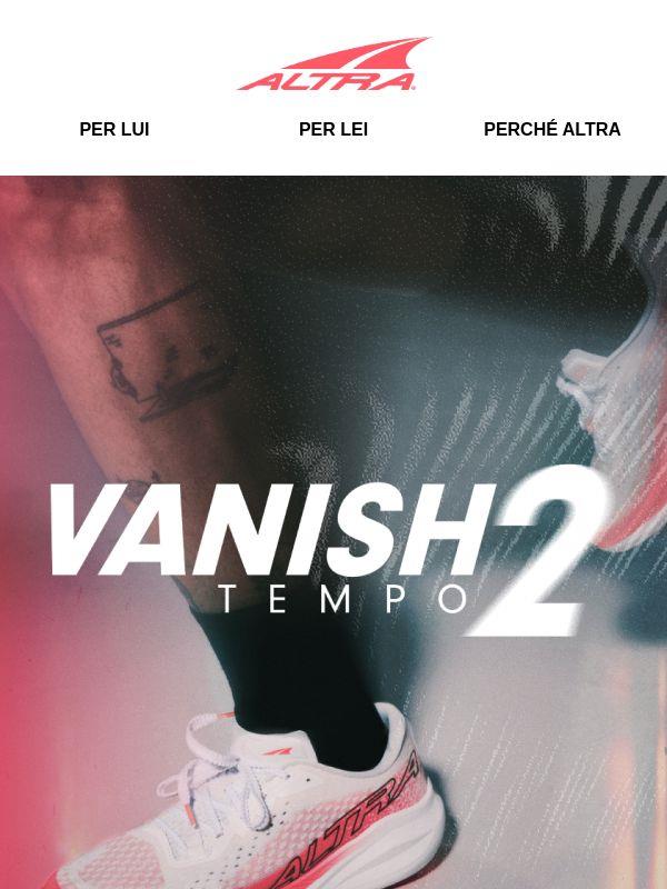 NOVITÀ: Vanish Tempo 2 🔥