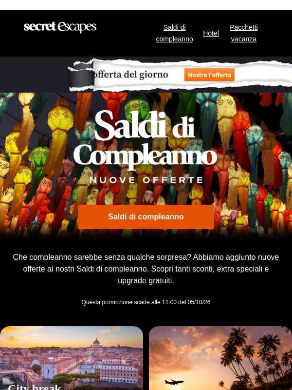 Saldi di compleanno - Nuove offerte in arrivo