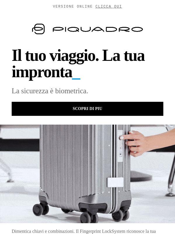 PQLM introduce l’apertura biometrica firmata Piquadro.