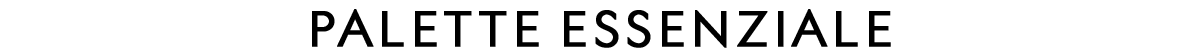 Palette essenziale