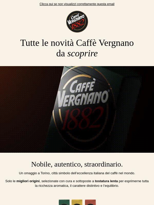 Tutte le novità Caffè Vergnano