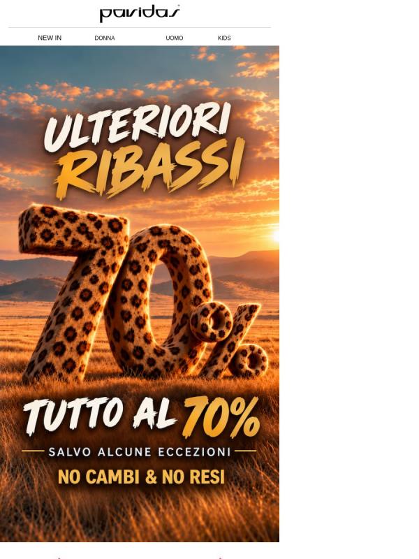 ULTERIORI RIBASSI: tutto al 70% 🔥