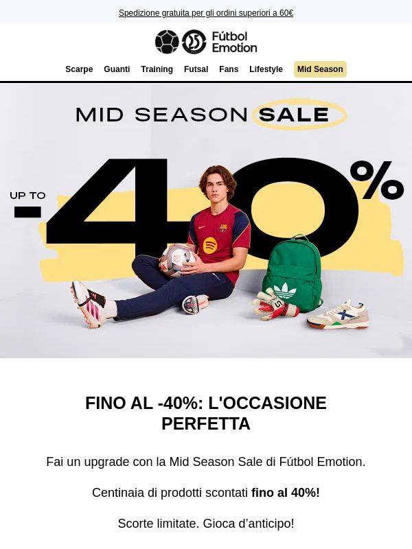 📢Fino al -40%🔴Mid Season Sale