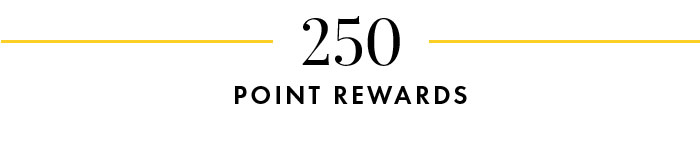 250 Point Rewards