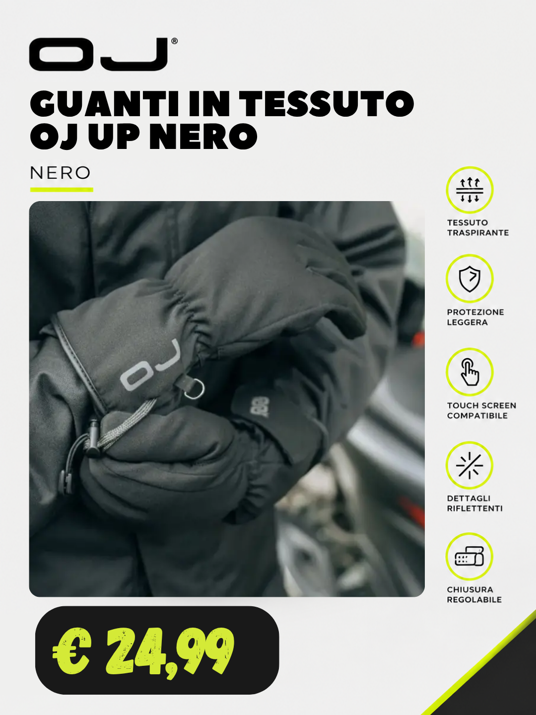 https://actionmoto.it/Guanti-Moto-in-Tessuto/57309-Guanti-in-Tessuto-OJ-Up-Nero.html?_gl=1*1rcwumv*_up*MQ..&gclid=EAIaIQobChMI97nUsMSXkAMV7YCDBx3ABi-YEAAYASAAEgK2KvD_BwE&gbraid=0AAAAABdhSaGjiG8_ab3rATCunP-O_ru1Q