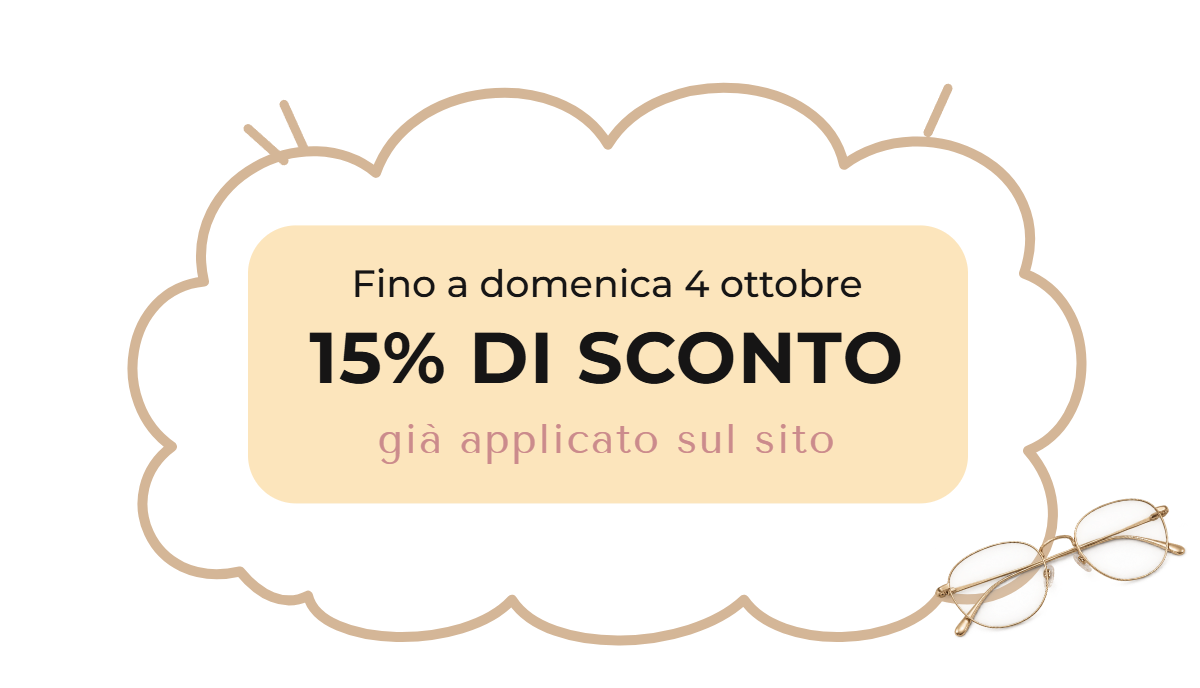 Fino a domenica 4 ottobre: 15% di sconto, già applicato sul sito