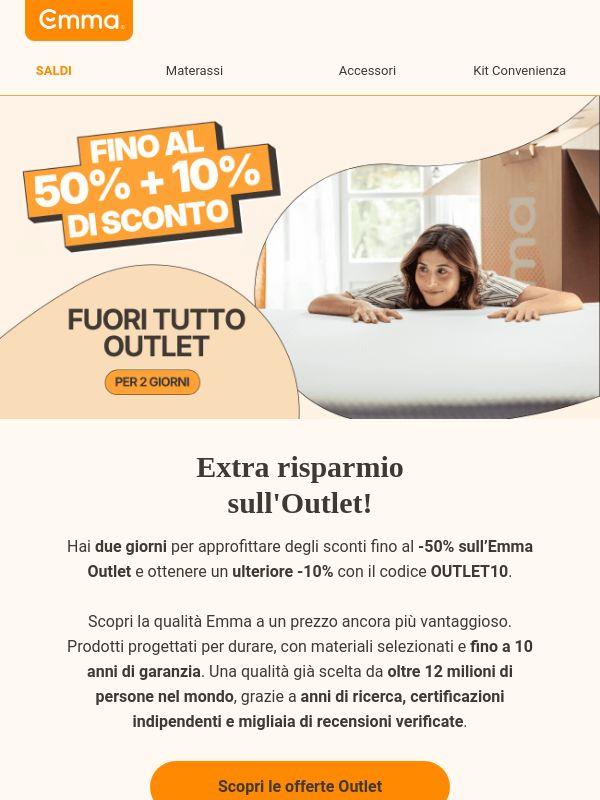 Fuori Tutto Outlet fino al 50% + 10% Extra!