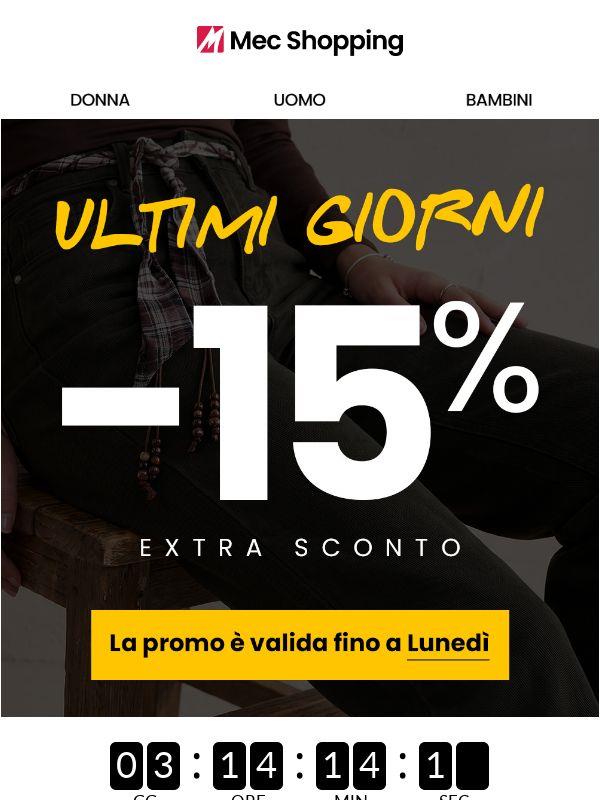 Extra -15% scade LUNEDì!