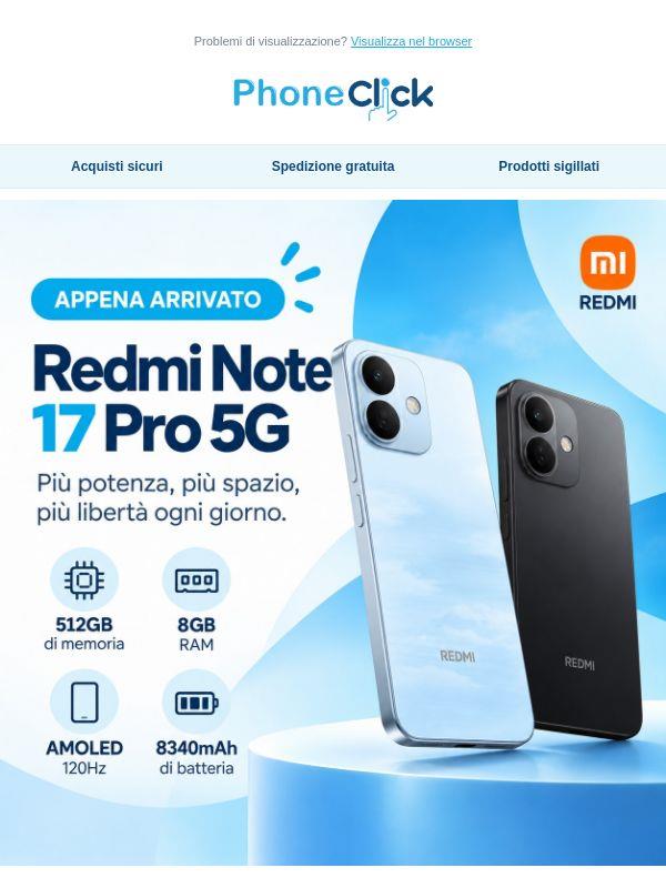 Scopri il nuovo Redmi Note 17 Pro 5G