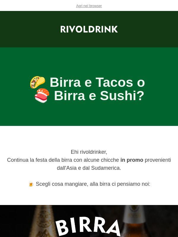 Birra e Tacos o Birra e Sushi? 🍻