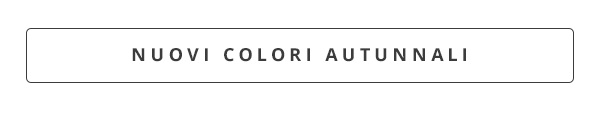 Scopri i nuovi colori autunnali!