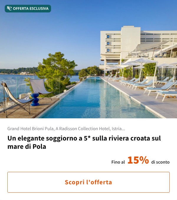 Un elegante soggiorno a 5* sulla riviera croata sul mare di Pola