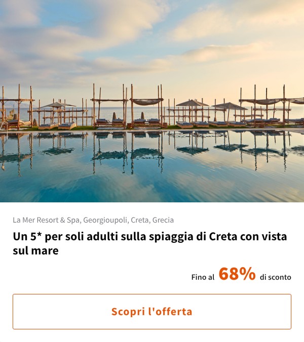 Un 5* per soli adulti sulla spiaggia di Creta con vista sul mare