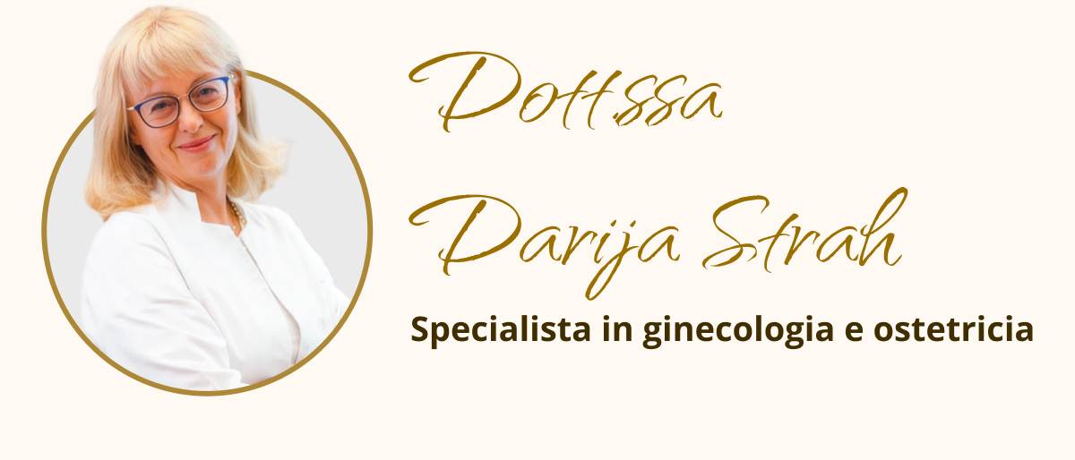Dott.ssa Darija Strah Specialista in ginecologia e ostetricia